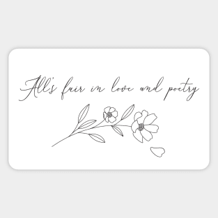 All's Fair in Love and Poetry Sticker